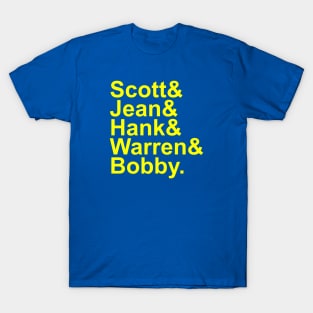 Scott&Jean&Hank&Warren&Bobby. T-Shirt